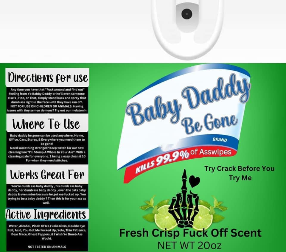 Baby Daddy Be Gone tumbler -20 oz.