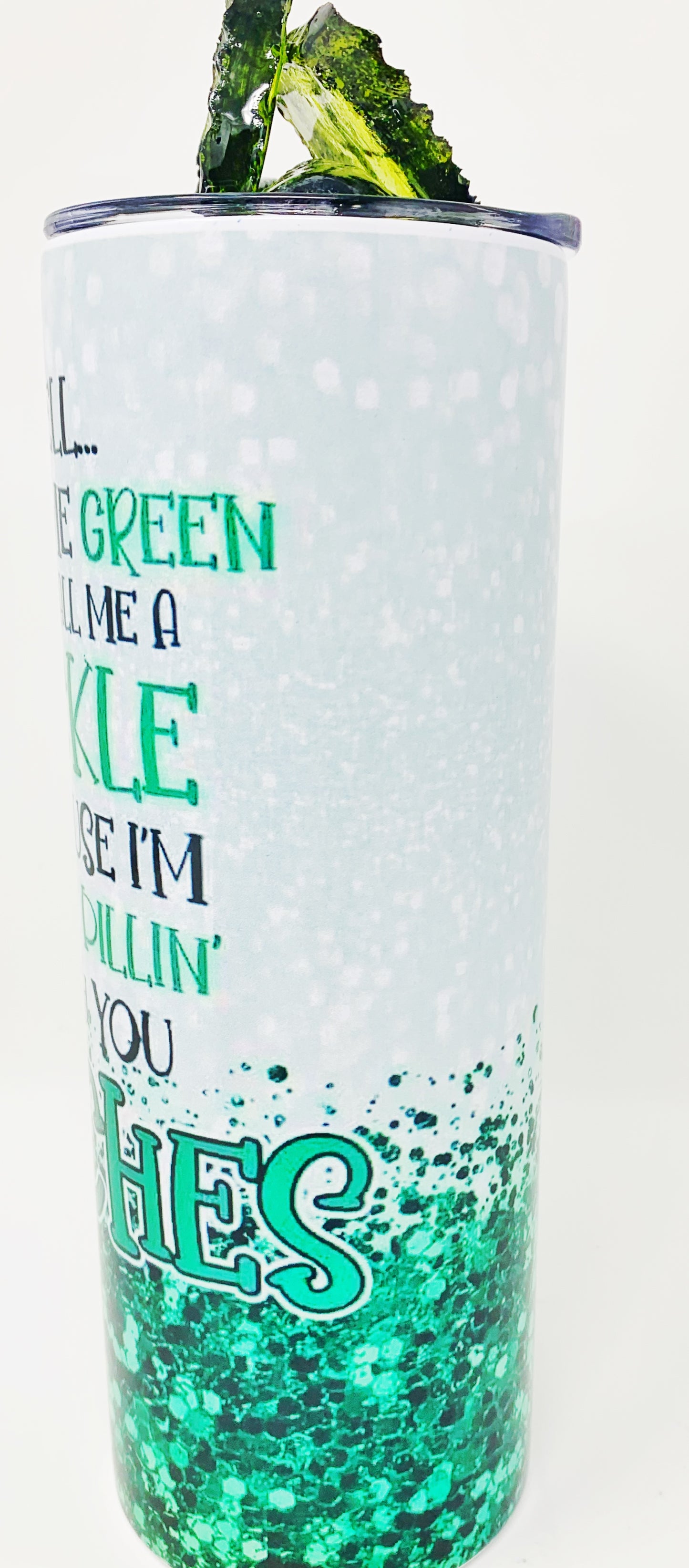 "Well Paint Me  a Pickle and Call Me Green" 20oz. Tumbler with 3D Pickle Lid