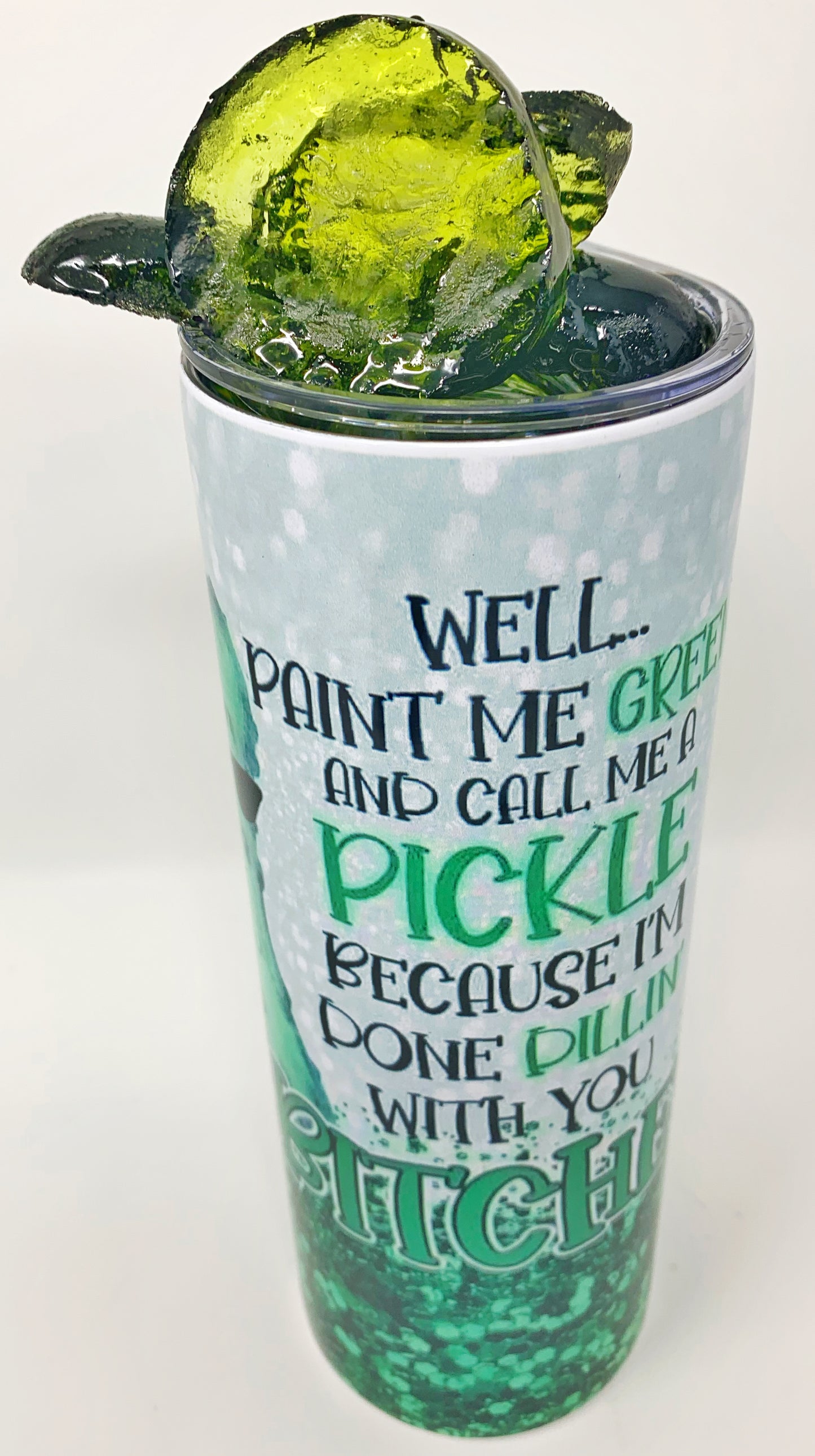 "Well Paint Me  a Pickle and Call Me Green" 20oz. Tumbler with 3D Pickle Lid