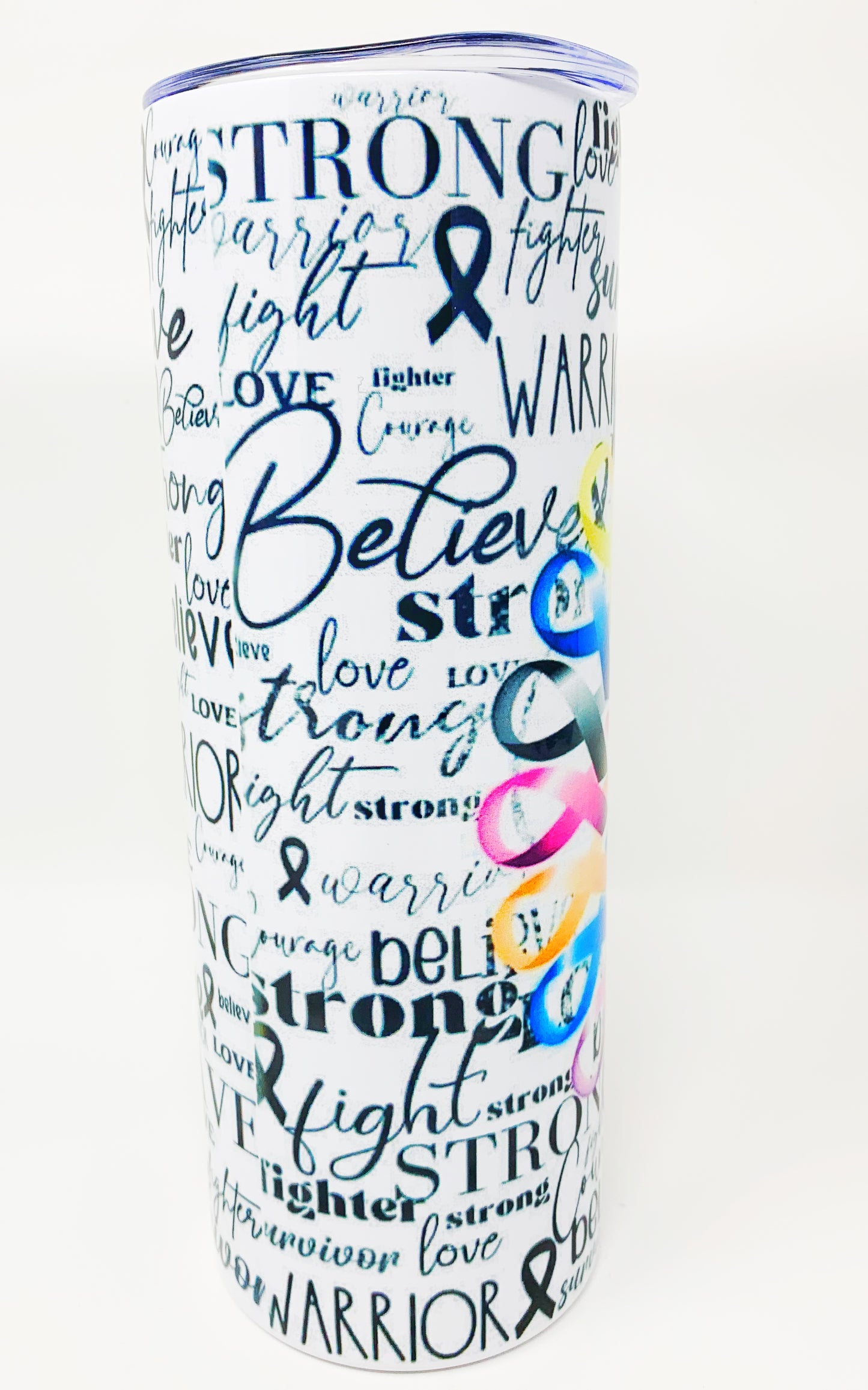 “Cancer Comes in Many Colors” Tumbler 20 oz.