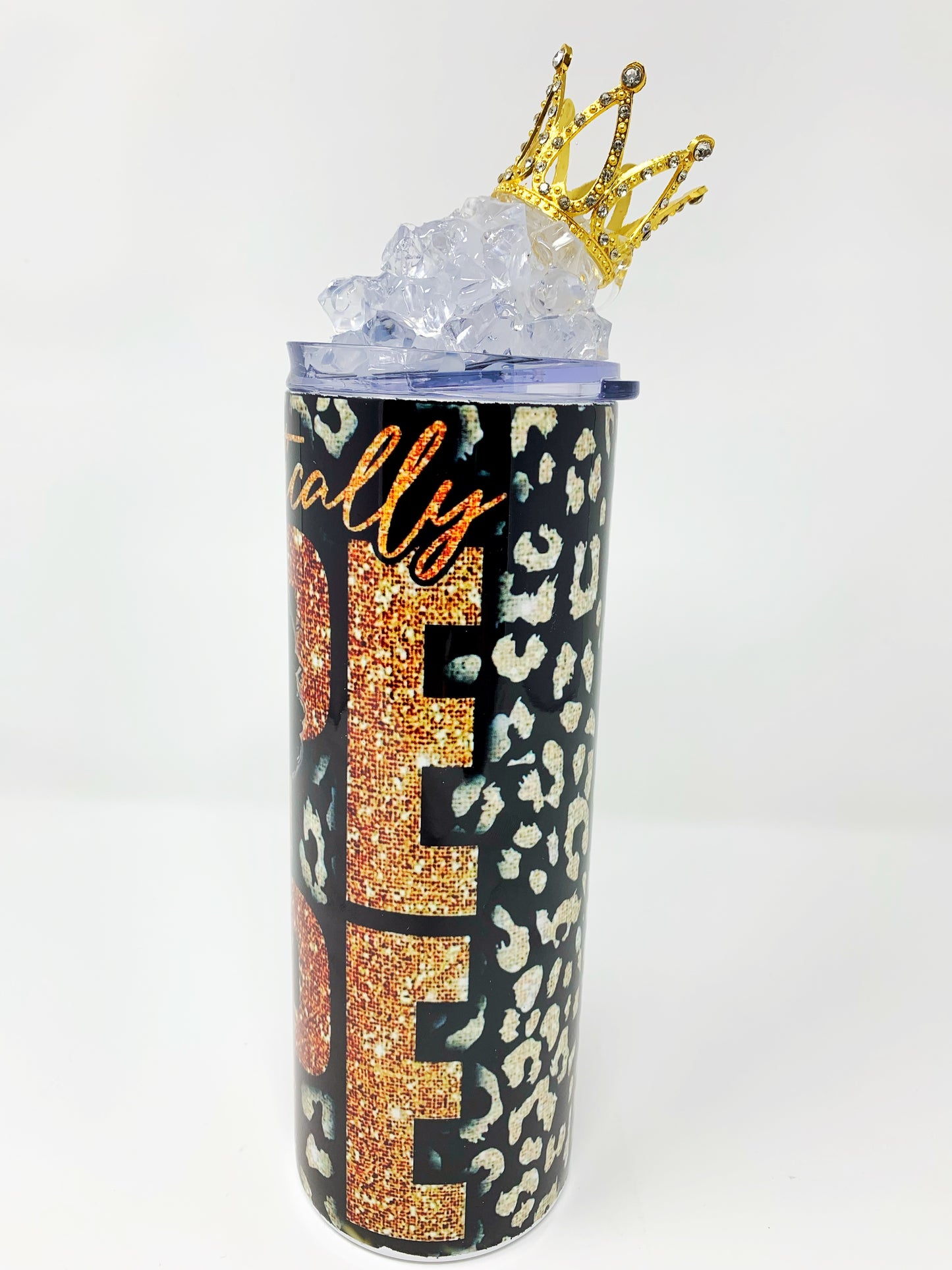 Unapologetically Dope Tumbler w/3D Ice Crown Lid- 20 oz.